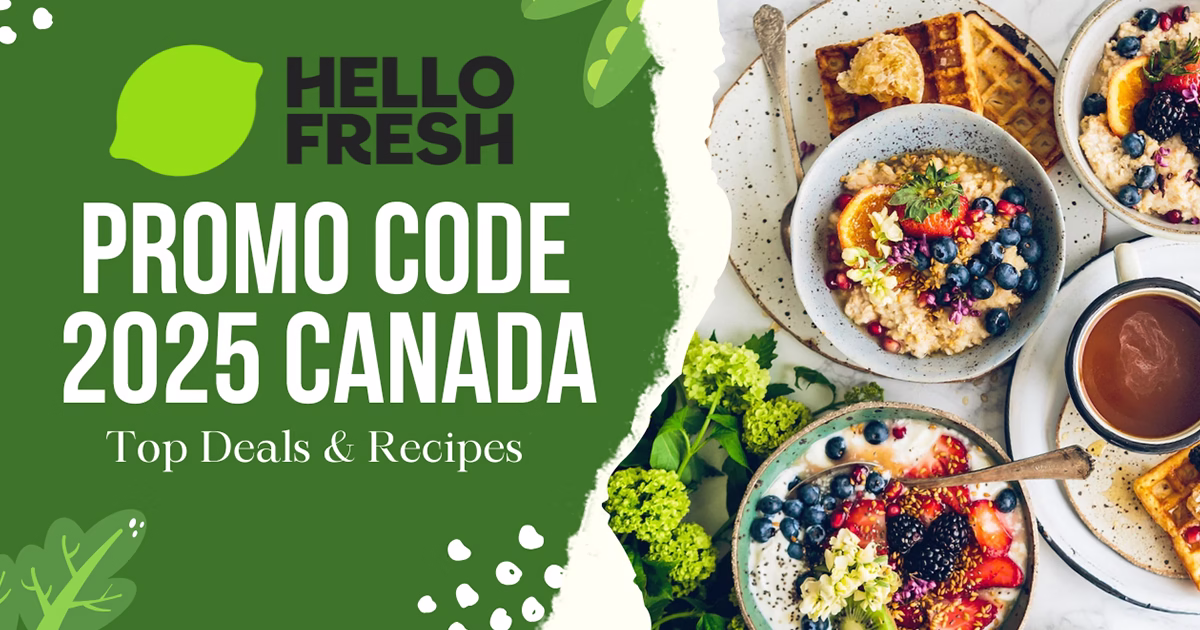 HelloFresh Promo Code 2025 Canada.